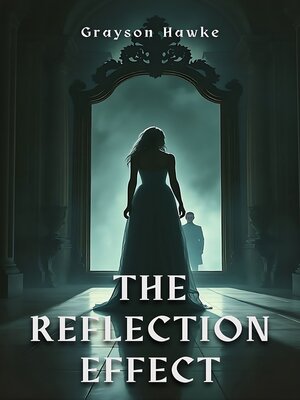cover image of The Reflection Effect